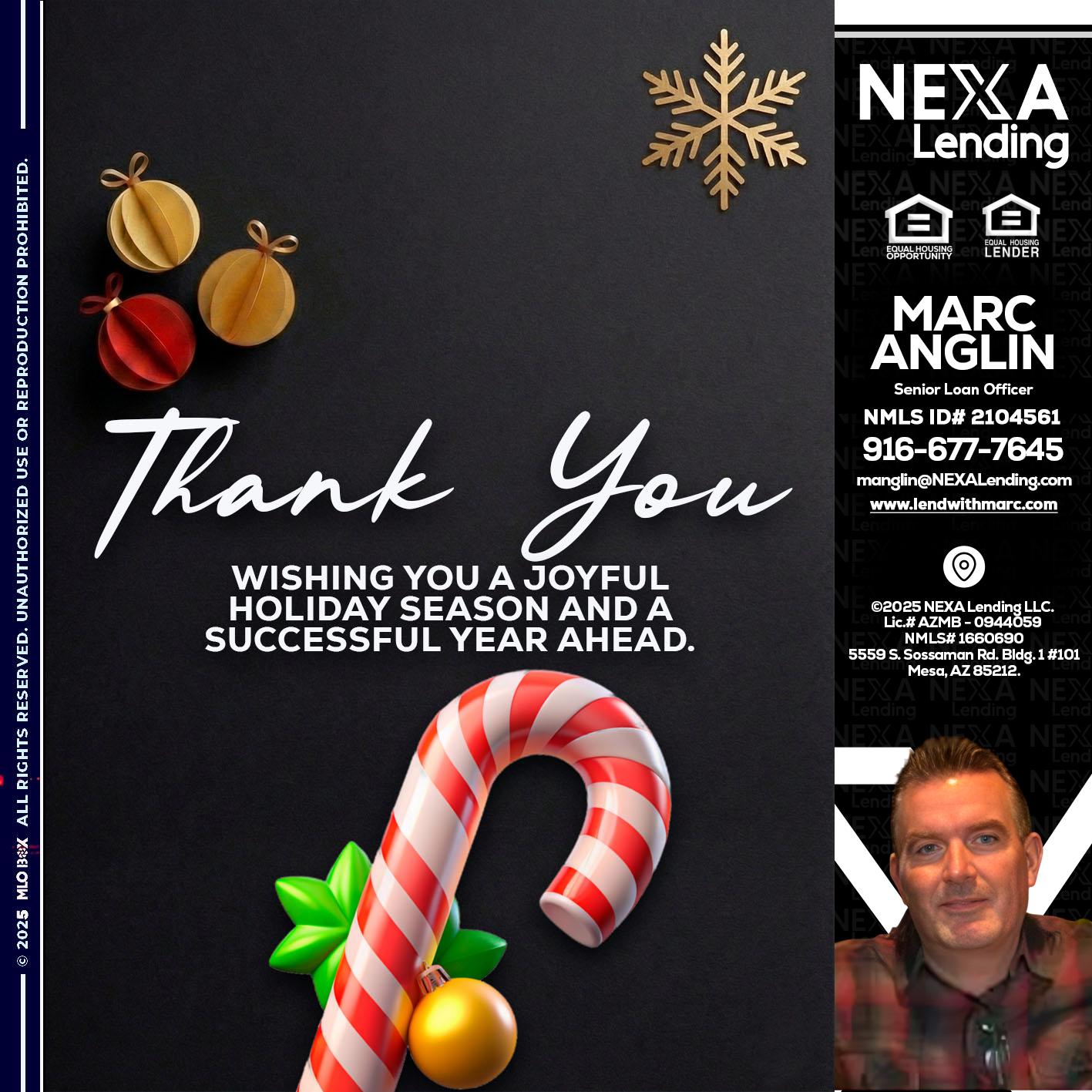 THANK YOU - Marc Anglin -Senior Loan Officer