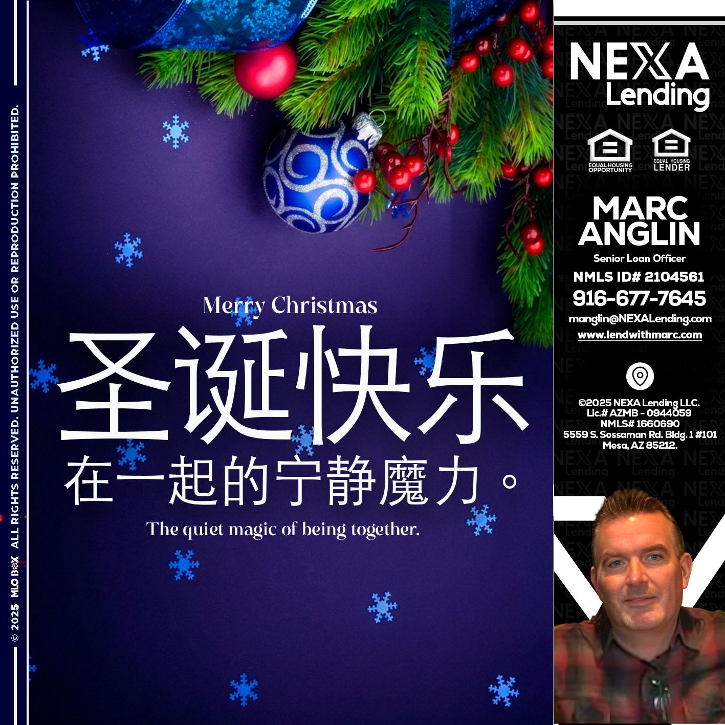 圣诞快乐 在一起的宁静魔力。 - Marc Anglin -Senior Loan Officer