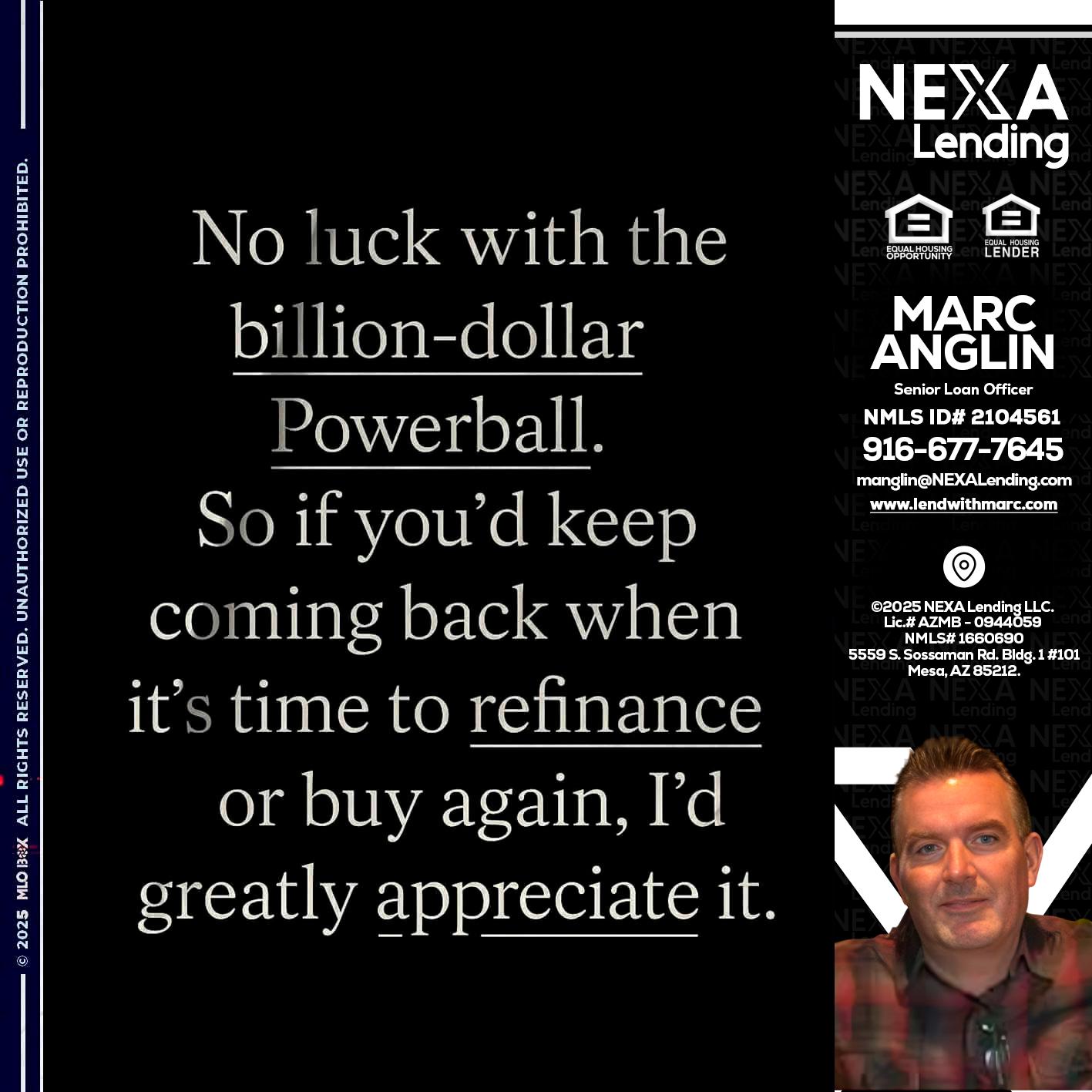 NO LUCK WITH - Marc Anglin -Senior Loan Officer