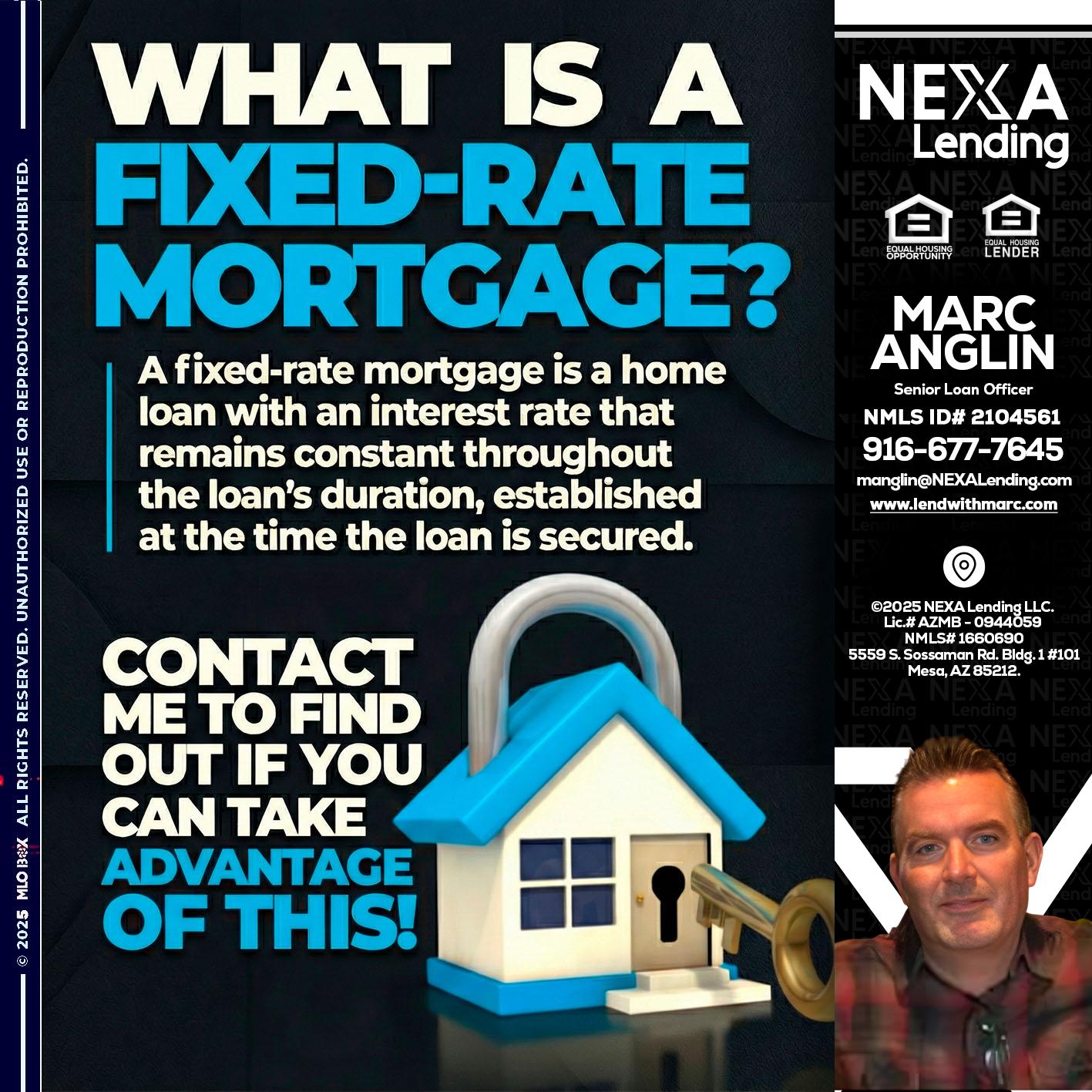 WHAT IS  A FIXED - Marc Anglin -Senior Loan Officer