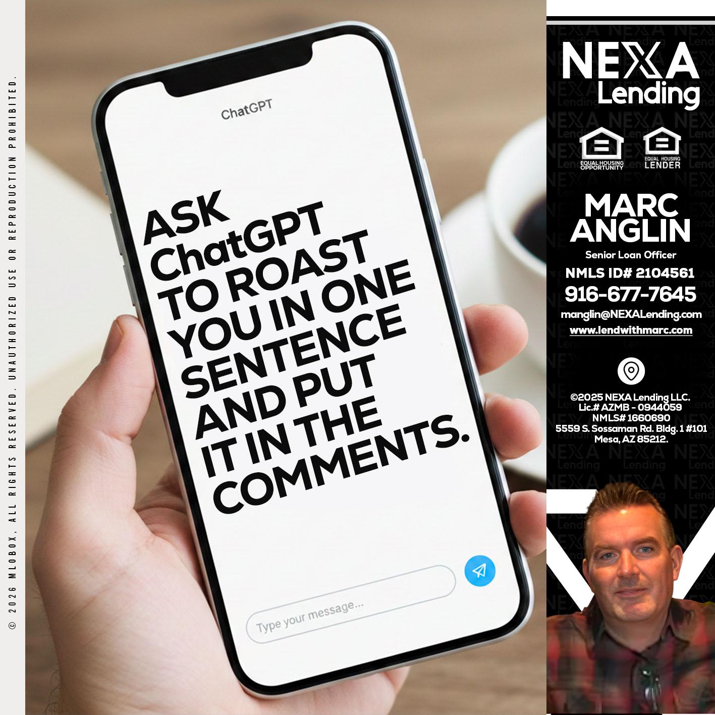 ask chatgpt - Marc Anglin -Senior Loan Officer